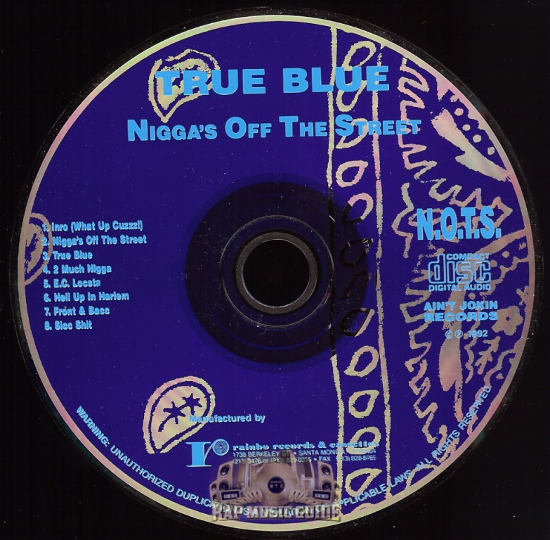 N.O.T.S. - True Blue: 1st Press. CD | Rap Music Guide